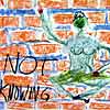 Not Knowing
